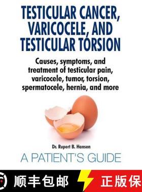 【3-4周达】Testicular Cancer, Varicocele, and Testicular Torsion. Causes, symptoms, and treatment of ... [9783959752305]