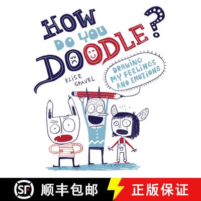 【3-4周达】How Do You Doodle?: Drawing My Feelings and Emotions [9781433812910]
