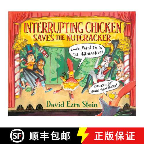【3-4周达】精装 Interrupting Chicken Saves the Nutcracker [9781536207798]