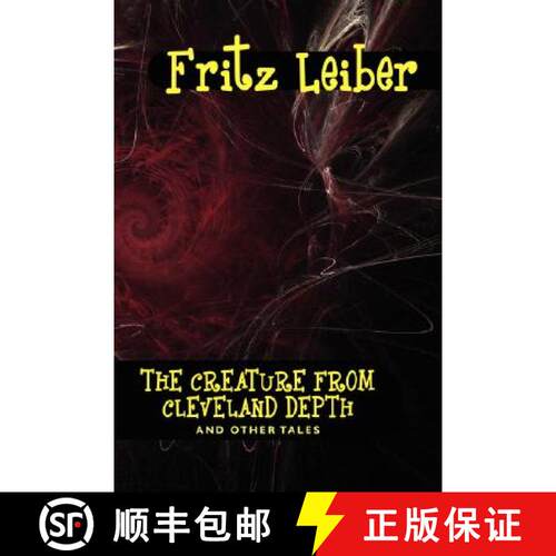 【3-4周达】精装 The Creature from Cleveland Depths and Other Tales [9781434497291]