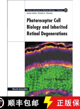 【3-4周达】Photoreceptor Cell Biology and Inherited Retinal Degenerations [9789812388643]