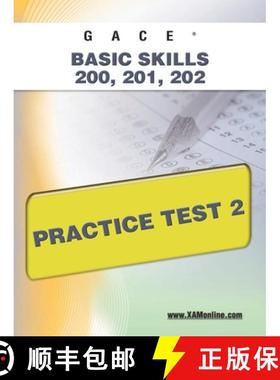 预订 Gace Basic Skills 200, 201, 202 Practice Test 2 [9781607871866]