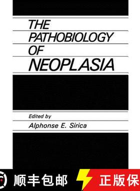 【3-4周达】The Pathobiology of Neoplasia [9781468455250]