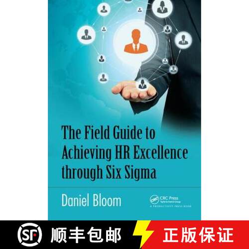 【3-4周达】精装 The Field Guide to Achieving HR Excellence Through Six SIGMA [9781138438033]