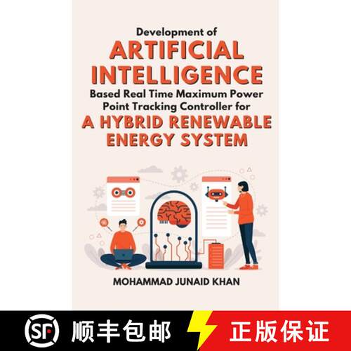 【3-4周达】Development of Artificial Intelligence Based Real Time Maximum Power Point Tracking Contro... [9789801141754]