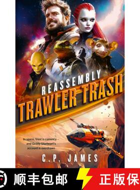 Trawler Trash: A Humorous Space Opera [9781036701314]