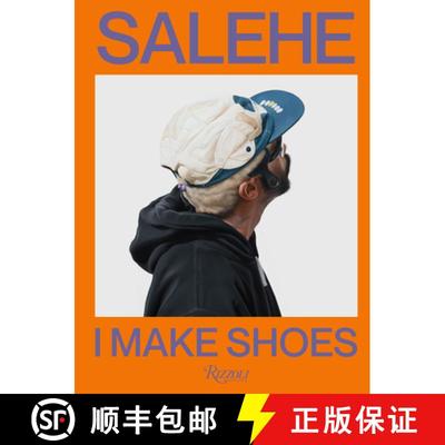 Salehe Bembury: I Make Shoes [9780847844968]