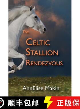 【3-4周达】The Celtic Stallion Rendezvous [9798990232044]