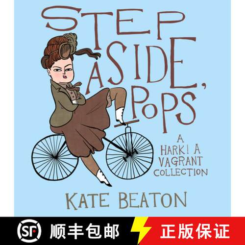 【3-4周达】Step Aside, Pops : A Hark! A Vagrant Collection [9781910702222]