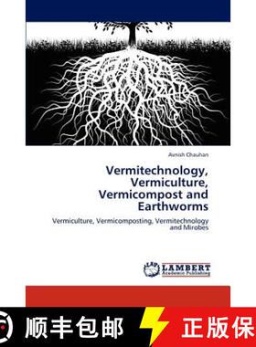 【3-4周达】Vermitechnology, Vermiculture, Vermicompost and Earthworms [9783659139161]