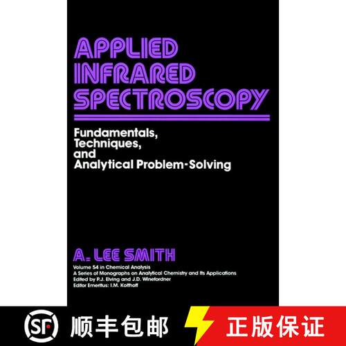 【3-4周达】精装 Applied Infrared Spectroscopy Fundamentals Techniques And Analytical Problem-Solving ... [9780471043782]