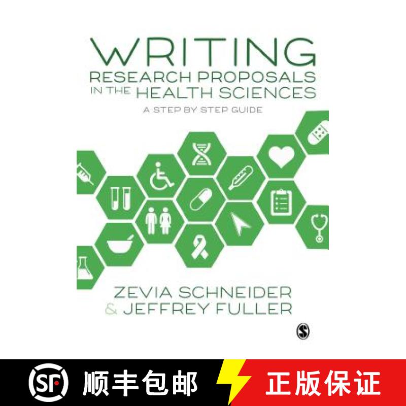 【3-4周达】Writing Research Proposals in the Health Sciences: A Step-by-step Guide: A Step-by-step Guide [9781526411303]