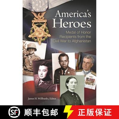 【3-4周达】America's Heroes: Medal of Honor Recipients from the Civil War to Afghanistan [9781598843934]