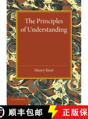 【3-4周达】The Principles of Understanding: An Introduction to Logic from the Standpoint of Personal ... [9781107693111]