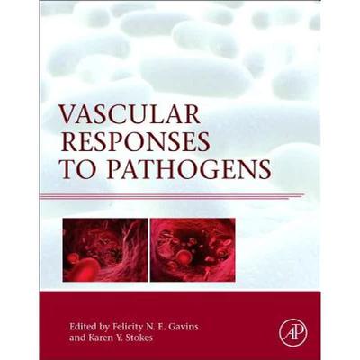 【4周达】Vascular Responses to Pathogens [9780128010785]