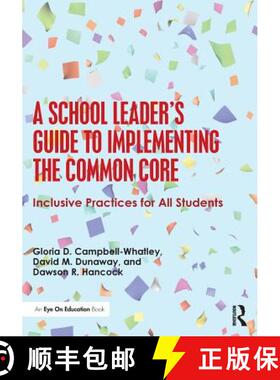 【3-4周达】A School Leader's Guide to Implementing the Common Core : Inclusive Practices for All Stud... [9781138781467]