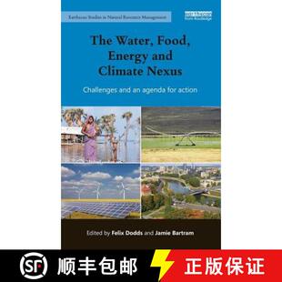 预订 The Water, Food, Energy and Climate Nexus : Challenges and an agenda for action [9781138190955]