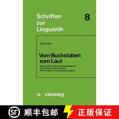 【3-4周达】Vom Buchstaben Zum Laut: Maschinelle Erzeugung Und Erprobung Von Umsetzautomaten Am Beispi... [9783528037079]