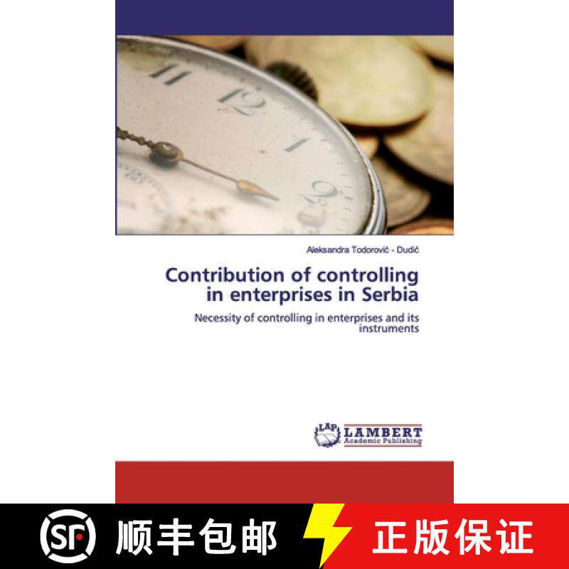 预订 Contribution of controlling in enterprises in Serbia [9786200086594]