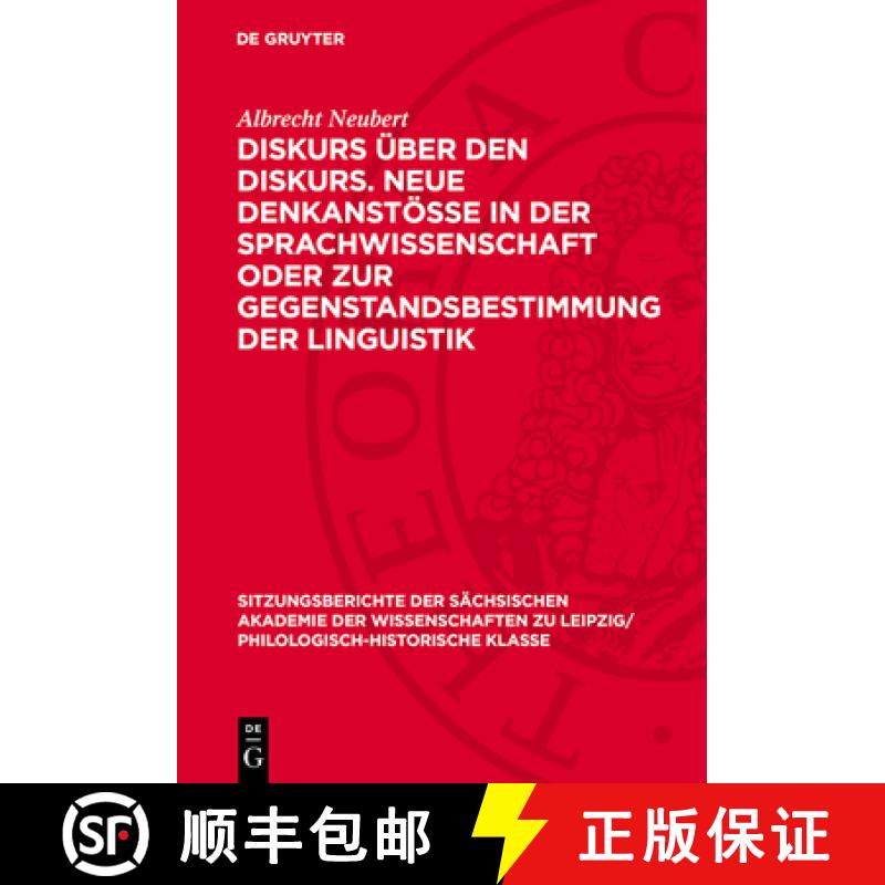 【3-4周达】Diskurs Über Den Diskurs. Neue Denkanstösse in Der Sprachwissenschaft Oder Zur Gegenstan... [9783112713129]