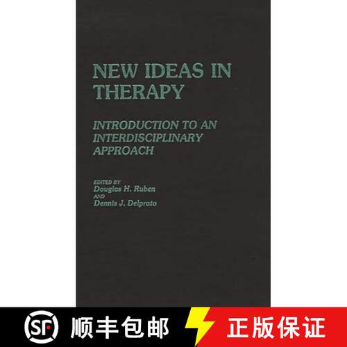 【3-4周达】精装 New Ideas in Therapy: Introduction to an Interdisciplinary Approach [9780313248450]