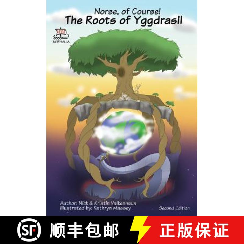 【2-3周达】Norse, of Course! The Roots of Yggdrasil: Norse Mythology: Nordic Gods: Odin, Thor, Freyja... [9781941442203]