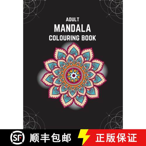 【3-4周达】Adult Mandala Colouring Book: Stress & Anxiety Relieving Mandala Inspired Art Colouring Pa... [9781739142407]