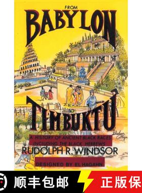 【3-4周达】From Babylon to Timbuktu: A History of the Ancient Black Races Including the Black Hebrews [9780962088117]