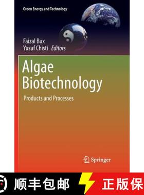 【3-4周达】Algae Biotechnology : Products and Processes [9783319791760]