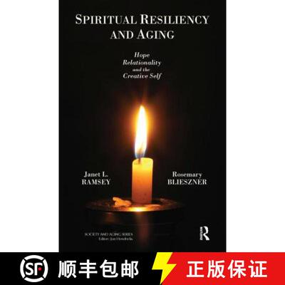 【3-4周达】Spiritual Resiliency and Aging: Hope, Relationality, and the Creative Self [9780895034113]