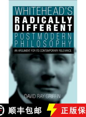 【3-4周达】Whitehead's Radically Different Postmodern Philosophy : An Argument for Its Contemporary R... [9780791470497]