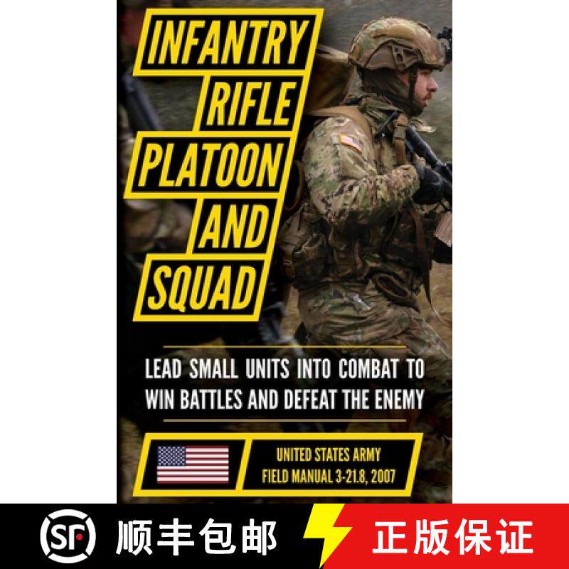 【3-4周达】Field Manual FM 3-21.8 (FM 7-8) The Infantry Rifle Platoon and Squad March 2007 [9798893440577]
