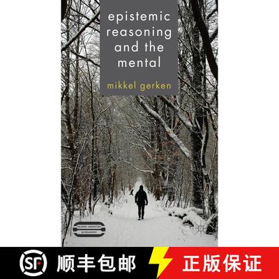 【3-4周达】精装 Epistemic Reasoning and the Mental [9781137025517]