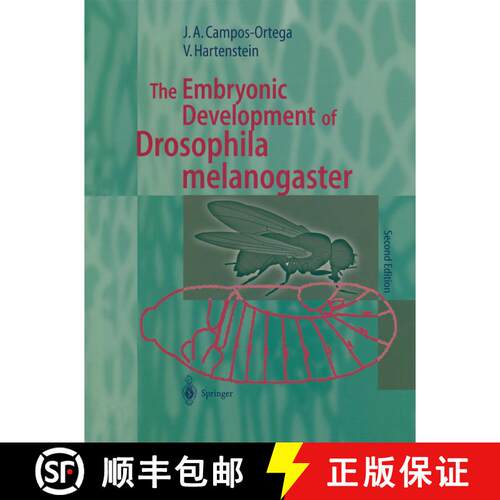 【3-4周达】The Embryonic Development of Drosophila melanogaster (Second Edition 1997) [9783662224915]