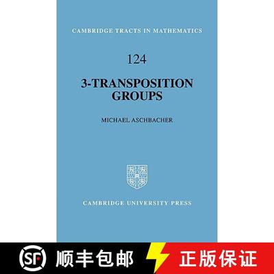 【3-4周达】3-Transposition Groups: - 3-Transposition Groups [9780521101028]