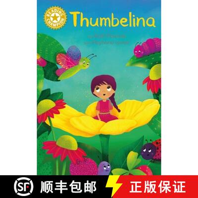 【3-4周达】Reading Champion: Thumbelina: Independent Reading Gold 9 [9781445187310]