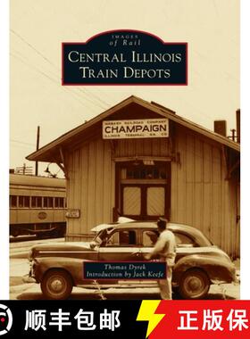 【3-4周达】Central Illinois Train Depots [9781540246189]
