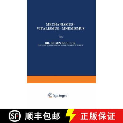 【3-4周达】Mechanismus -- Vitalismus -- Mnemismus [9783642888533]