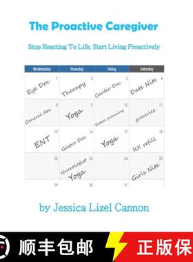 预订 The Proactive Caregiver: Stop Reacting to Life, Start Living Proactively [9798985137705]