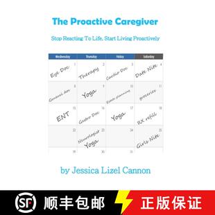 Life The Reacting 预订 Start 9798985137705 Caregiver Proactively Proactive Stop Living