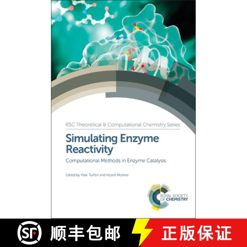 【3-4周达】Simulating Enzyme Reactivity : Computational Methods in Enzyme Catalysis [9781782624295]
