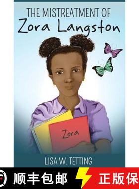 预订 The Mistreatment of Zora Langston [9780996142908]