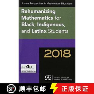 【3-4周达】Annual Perspectives in Mathematics 2018: Rehumanizing Mathematics for Black, Indigenous, a... [9781680540093]