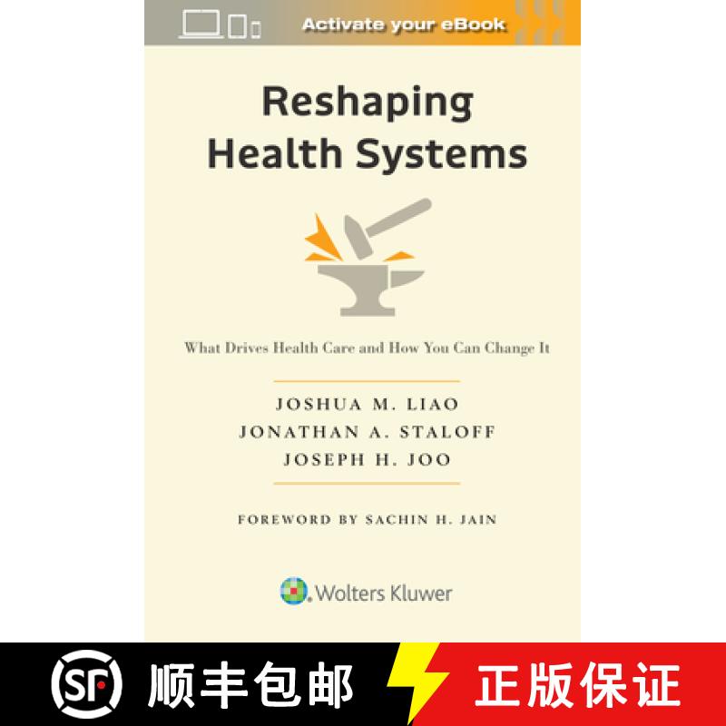 【3-4周达】Reshaping Health Systems : What Drives Health Care and How You Can Change It [9781975221232]