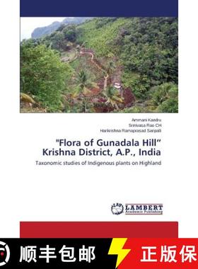 预订 Flora of Gunadala Hill Krishna District, A.P., India [9783659649028]