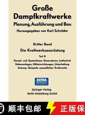 【3-4周达】Die Kraftwerksausrüstung: Dampf- Und Gasturbinen, Generatoren Leittechnik [9783662240649]