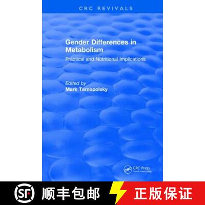 【3-4周达】精装 Gender Differences in Metabolism : Practical and Nutritional Implications [9781315893129]