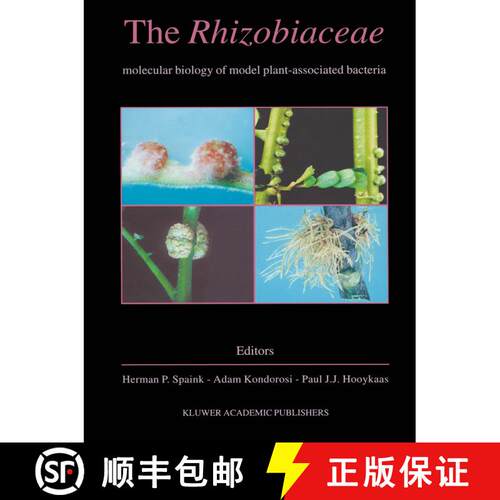 【3-4周达】The Rhizobiaceae: Molecular Biology of Model Plant-Associated Bacteria [9780792351801]