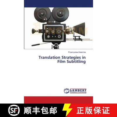 预订 Translation Strategies in Film Subtitling [9783659226342]