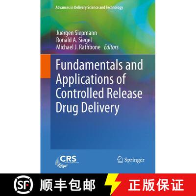 【3-4周达】Fundamentals and Applications of Controlled Release Drug Delivery [9781489986467]